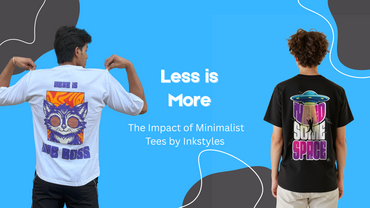 Less-Is-More-The-Impact-of-Minimalist-Tees-by-Inkstyles Inkstyles