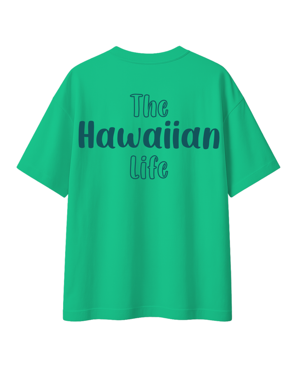 Island Strut: Aloha Life Oversized T-Shirt (Green) Inkstyles